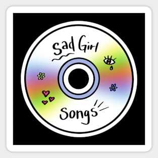 Sad Girl Songs CD Magnet